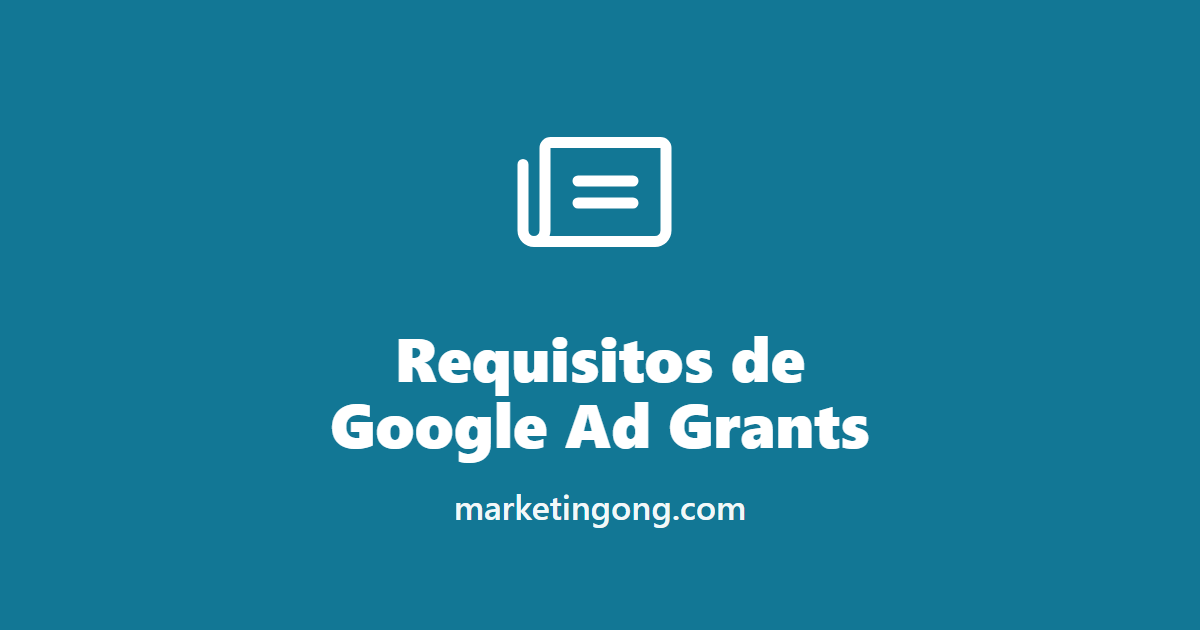 Requisitos de Google Ad Grants