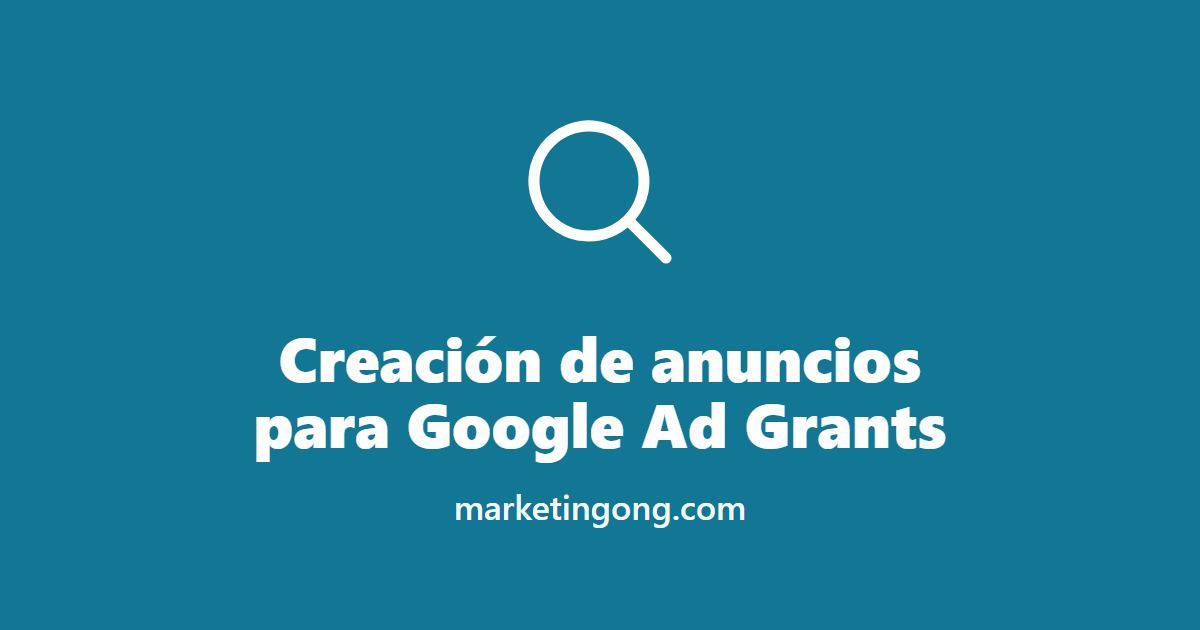 Creación de anuncios para Google Ad Grants