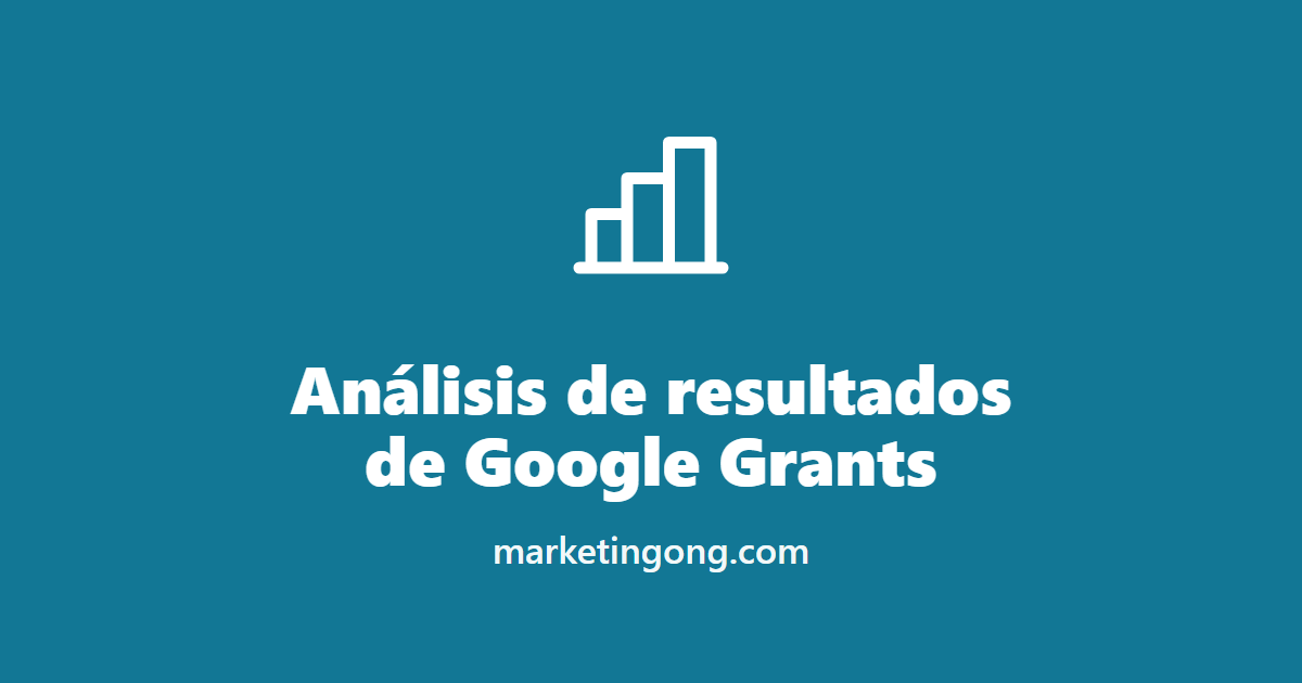 Análisis de resultados de Google Grants